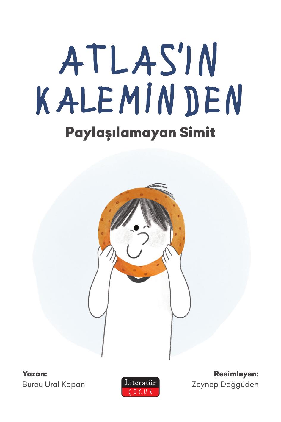 Atlas'ın Kaleminden
Paylaşılamayan Simit — sayfa 1